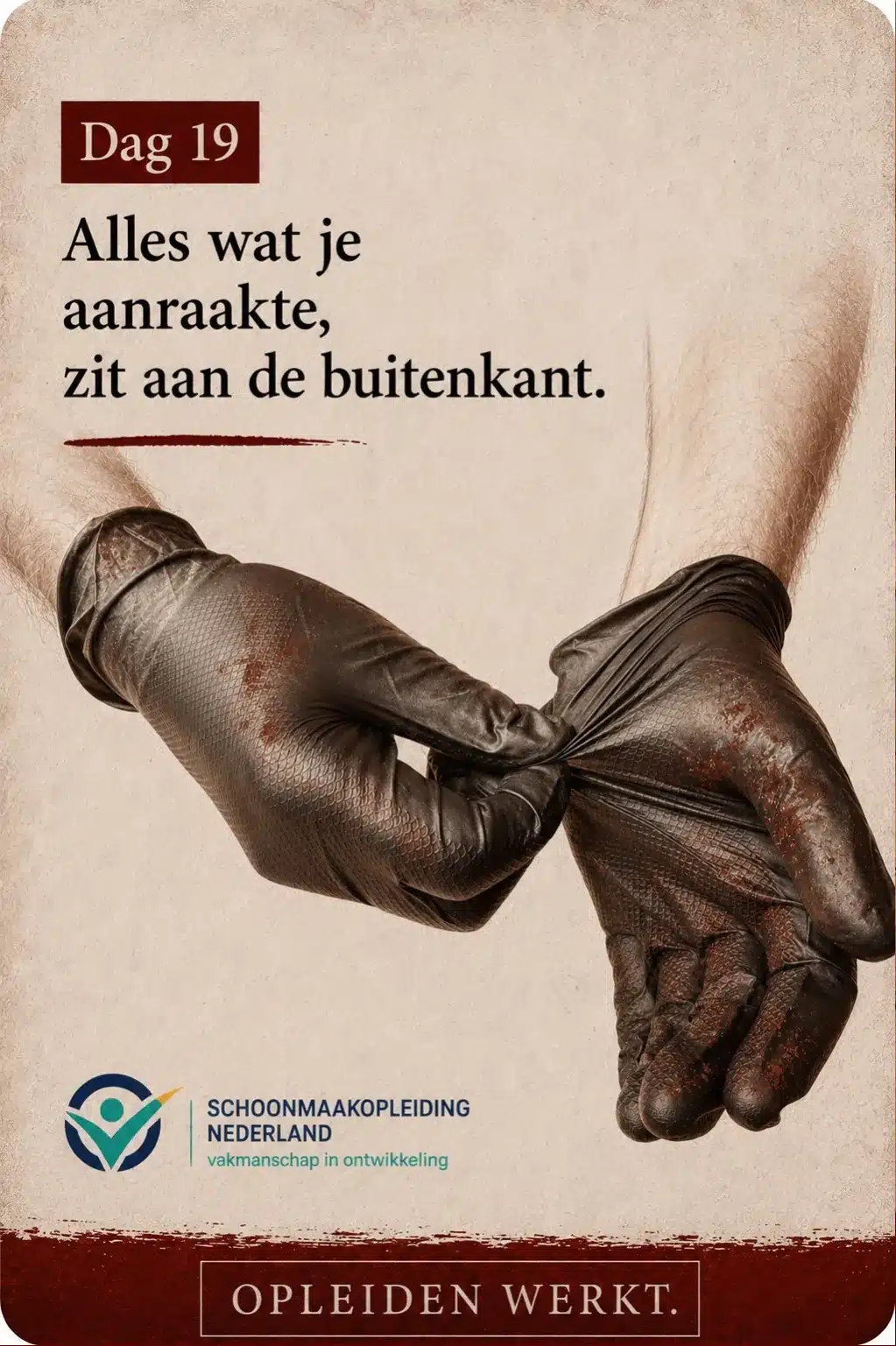 Dag 19: twee handen die een vuile handschoen uittrekken, met de tekst 